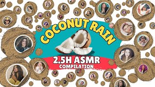 150 ASMRtists doing quotCoconut Rainquot Epic compilation [upl. by Nodnol]