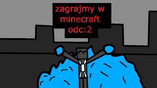 zagrajmy w minecraft odc 2 [upl. by Maye]