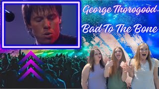 First Time Seeing  George Thorogood  Bad To The Bone  3 Generation Reaction [upl. by Ennaej]