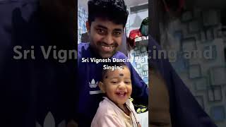 Sri Vignesh Dancing and Singing [upl. by Buchalter]