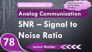 Signal to Noise Ratio SNR Basics Definition Formula Calculation amp Units Explained [upl. by Sheree]