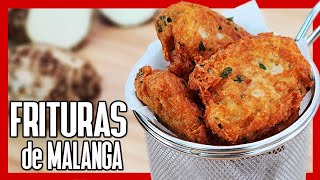 😋 FRITURAS de MALANGA Cubanas ► Cómo Hacerlas Crujientes y Deliciosas [upl. by Lunt489]