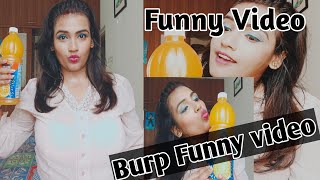 Burp funny video।।Part 3।Crazy funny burp video 😂🤪।orange juice burp Natural Hichki SoundSusmi593 [upl. by Oria806]