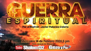 ⚠️GUERRA ESPIRITUAL ¿QUIÉN DEBE HACERLA ¿CÓMO Y EN QUE CASOS por el Roeh Dr Javier Palacios [upl. by Hildick313]