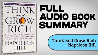 Think and Grow Rich by Napoleon Hill  Full Audio Book Summary  TIMESTAMPS IN COMMENTS [upl. by Gefell]