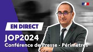 🔴 Live de la conférence de presse sur les périmètres des JOP2024 [upl. by Akinod]