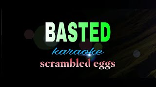 BASTED scrambled eggs karaoke visayan song [upl. by Kolnos]