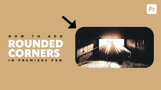 Add ROUNDED CORNERS to your video in Premiere Pro [upl. by Baniaz]