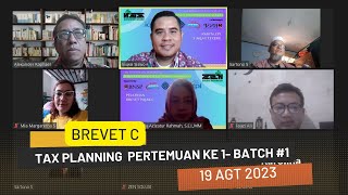 Brevet Pajak C Batch 1  Materi Tax Planning – Pertemuan ke 1 [upl. by Eusadnilem520]