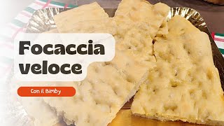 FOCACCIA VELOCE CON IL BIMBY [upl. by Ellinehc]