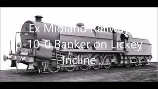 Big Bertha Ex Midland Railway 0100 Banker Sounds [upl. by Blodgett847]