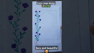 5 easy cover page design for project 📝 part2youtubeshortsfrontpageideasFarjanaDrawingAcamdemy [upl. by Amathist529]