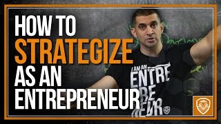 How to Strategize as an Entrepreneur [upl. by Itirahc]