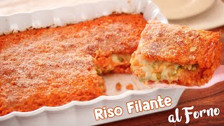 RISO FILANTE AL FORNO con POMODORO e MOZZARELLA  Ricetta Facile  Sformato di Riso Saporito [upl. by Dimphia953]