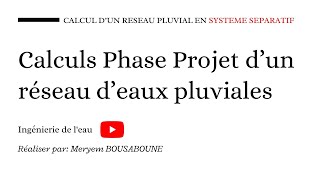 Résultats de calcul de Réseau DEaux Pluvial Par La Méthode de Caquot PHASE Etude de Projet [upl. by Nej]