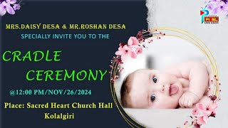 Cradle Ceremony  1200 pm  26112024  Sacred Heart Church Hall Kolalgiri [upl. by Casey]