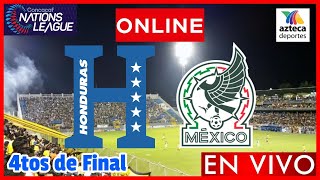 Honduras vs México EN VIVO  CONCACAF Nations League 2023  CUARTOS DE FINAL  NARRACION EN VIVO [upl. by Ardnoek]