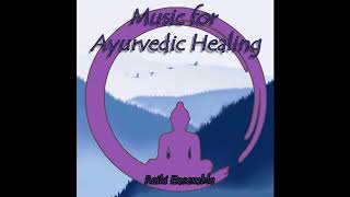 Reiki Ensemble – Music For Ayurvedic Healing Full Album 2013 [upl. by Kylynn918]