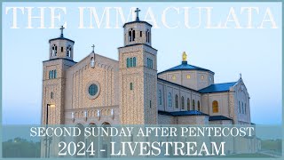 Second Sunday after Pentecost  The Immaculata [upl. by Farand]