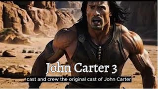 John Carter 3 2024 FIRST TRAILER Dwayne Johnson [upl. by Ahtnahc]