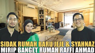 SIDAK RUMAH BARU JEJE amp SYAHNAZ MEWAH BANGET KAYAK RUMAH RAFFI AHMAD DI ANDARA [upl. by Xena]