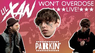 Lil Xan  quotWont Overdosequot Live at Park Theatre  Parkin Ep 8 [upl. by Lodnar215]