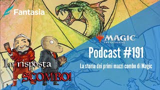 La storia dei primi mazzi combo di Magic In Risposta Scombo mtg [upl. by Yatnod]