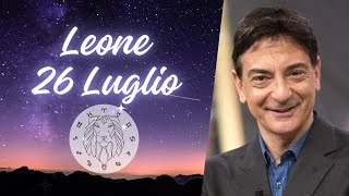 Leone ♌️ Loroscopo di Paolo Fox  26 Luglio 2024  La giornata inizia all’ora del tè [upl. by Largent153]