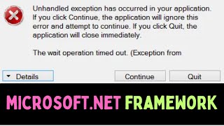 Fix Microsoft Net Framework Error Unhandled Exception Has Occurred In Your Application On Windows 11 [upl. by Thibaud959]