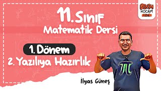 11Sınıf  Matematik  1Dönem  2Yazılıya Hazırlık 2  İlyas Güneş  2024 [upl. by Eyllom22]