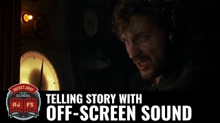 Telling Story With OffScreen Sound [upl. by Gnak]