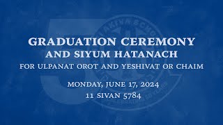 BAS Class of 2024 • Graduation Ceremony and Siyum HaTanach [upl. by Crystie103]