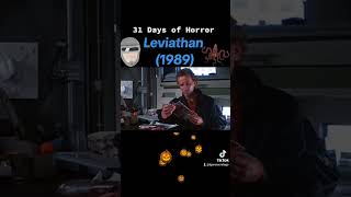 Leviathan 1989 movies horror 80s review ocean alien halloween october robocop [upl. by Wenonah]