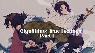 GiyuShino True Feelings Part 1 [upl. by Anawt]