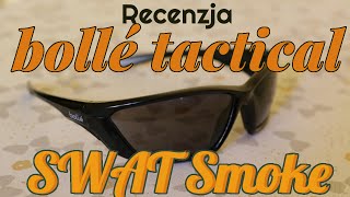 Recenzja Bolle Tactical SWAT Smoke czyli Bubel nr 2 [upl. by Otit989]