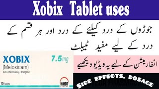 Xobix 75mg tablet uses in urduXobix 15mg tablet uses in urduSide effectsDosage benefits [upl. by Teloiv327]