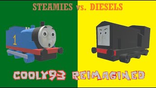 quotSteamies Vs Dieselsquot  Cooly93 Reimagined TRAILER [upl. by Anoit502]