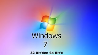 Windows Format Atma Bit Yükseltme 32den 64 Bite [upl. by Zachery]