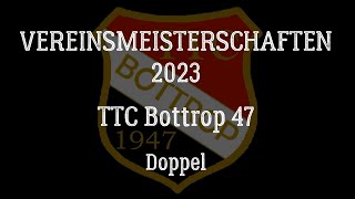 TTC Bottrop 47  Vereinsmeisterschaften 2023  Doppel  Langer JSahin T vs NawareckiBessonov [upl. by Delbert]