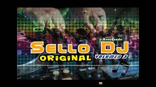 Sello Dj Vol 3 [upl. by Erickson]