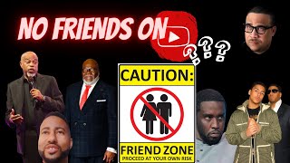 Theres No Friends On YouTube diddy tdjakes AlBsure JohnJenkins [upl. by Callas]