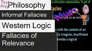 Western Logic Informal Fallacies Fallacies of Relevance Philosophy [upl. by Nadaha767]