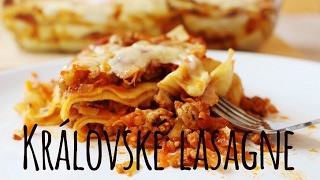 Královské lasagne  zaručeně nejlepší co jste ochutnali [upl. by Lasala162]