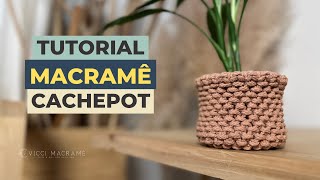 CACHEPOT MACRAME PASSO A PASSO [upl. by Yrrab]