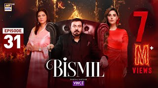 Bismil Episode 31  Digitally Presented by Vince Care  4 Dec 2024 English Subtitles  ARY Digital [upl. by Aneeres]