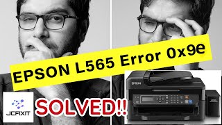 EPSON L565 Error code 0x9e [upl. by Iruahs]