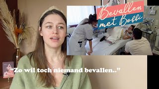 Bevallen met Bobbi doula reageert  ziekenhuisbevalling  bevallen zonder pijnbestrijding [upl. by Iroc]