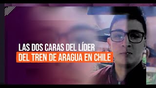 Las dos caras del líder del Tren de Aragua en Chile ReportajesT13 [upl. by Ruffi167]