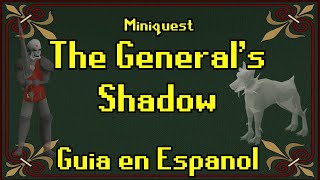 OSRS Generals Shadow miniquest Español [upl. by Rodenhouse]