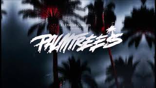 Flatbush Zombies  Palm Trees 𝒔𝒍𝒐𝒘𝒆𝒅  𝒓𝒆𝒗𝒆𝒓𝒃 [upl. by Mafala]